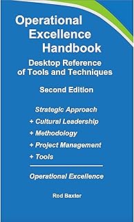 Operational Excellence Handbook: Desktop Reference of Tools and Techniques