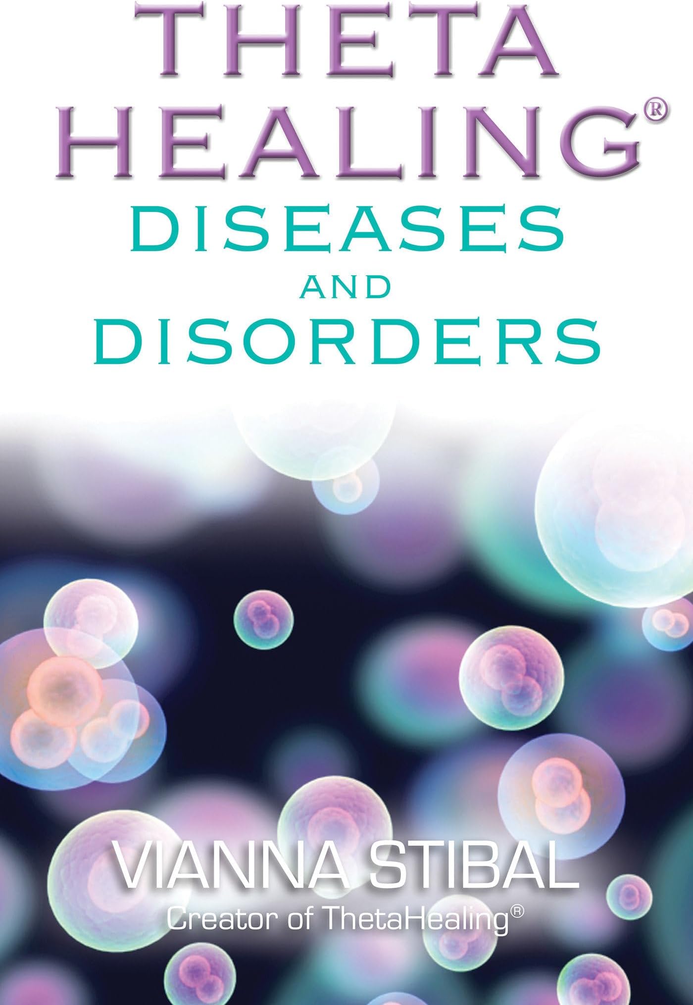 ThetaHealing Diseases and Disorders
