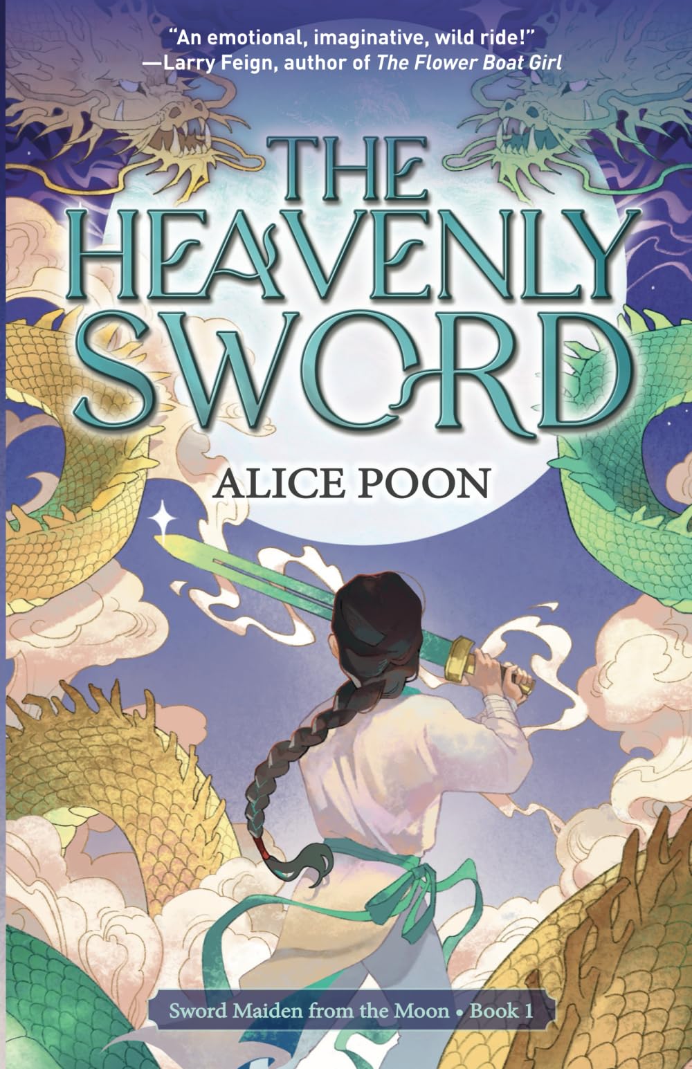 The Heavenly Sword: 1 (Sword Maiden from the Moon)