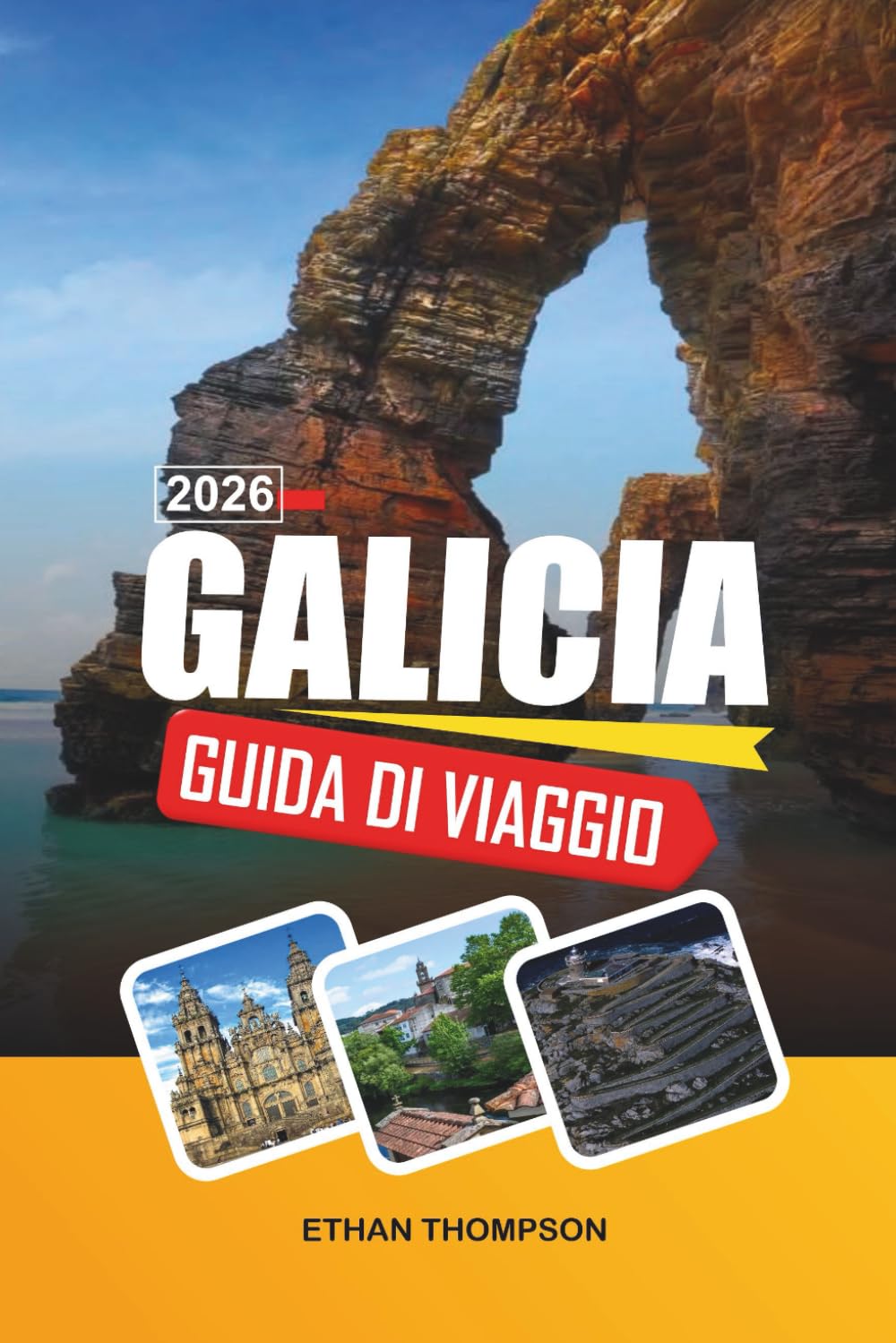 GUIDA DI VIAGGIO GALICIA 2026: Coste atlantiche, Santiago de Compostela, rotte ittiche, paesaggi verdi e patrimonio celtico