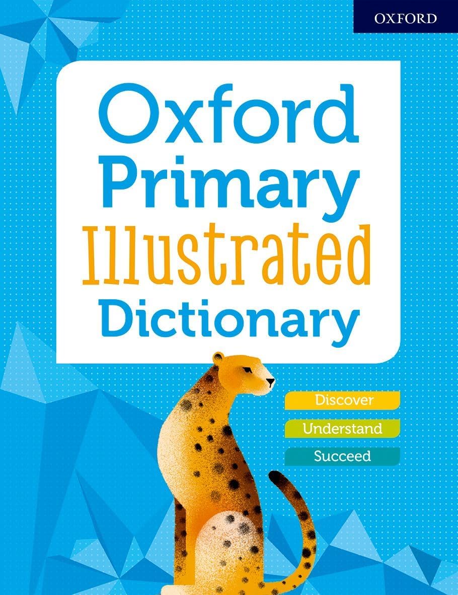 Oxford Primary Illustrated Dictionary (Oxford Primary Illustrated Dictionaries)