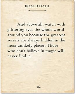 Roald Dahl - And Above All - Inspirational Book Quotes Poster, Literary Wall Decor, Great Gift for Literature and Book Lovers, 11x14 Unframed Typography Book Page Print Poster