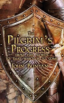 The Pilgrims Progress Both Parts and with Original Illustrations