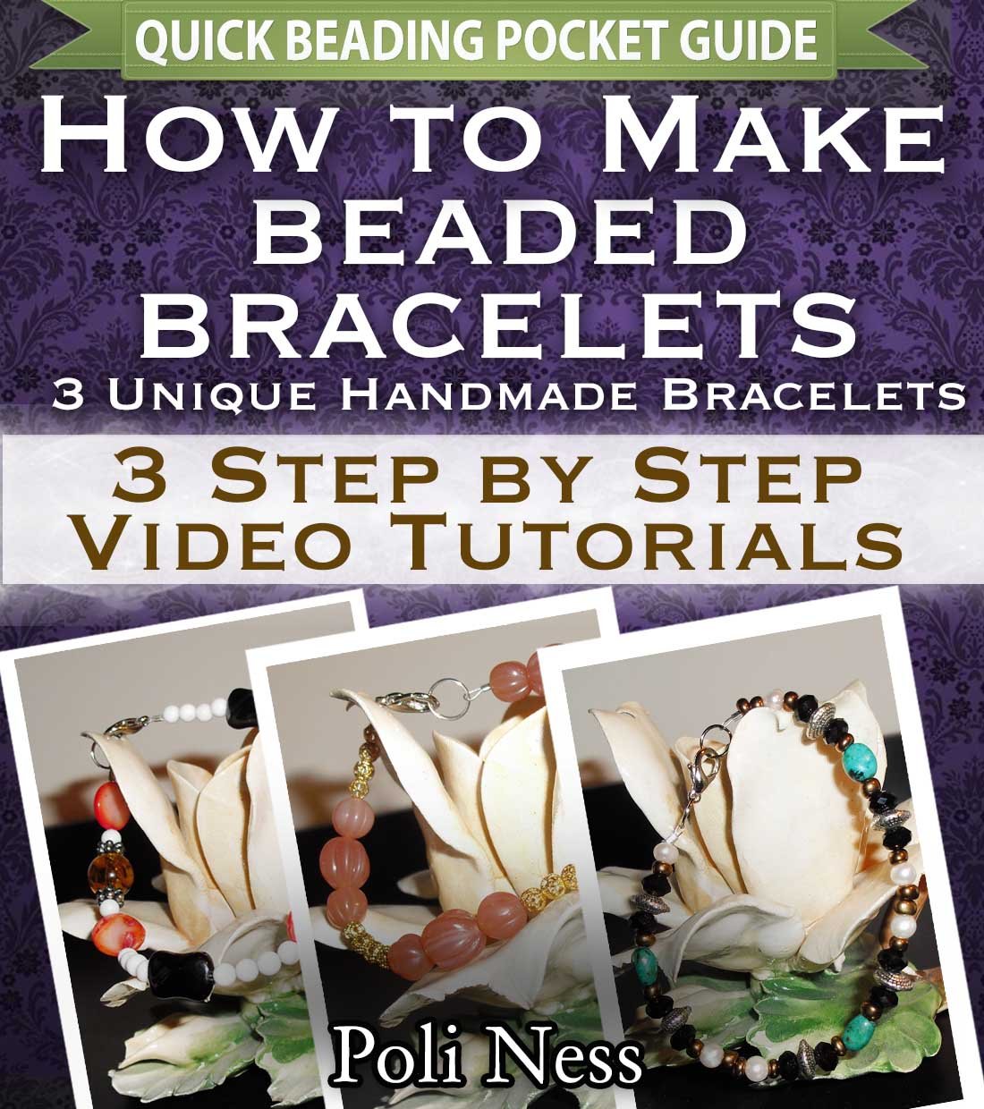 How to Make Beaded Bracelets: 3 Step by Step Video Tutorials (Handmade ...