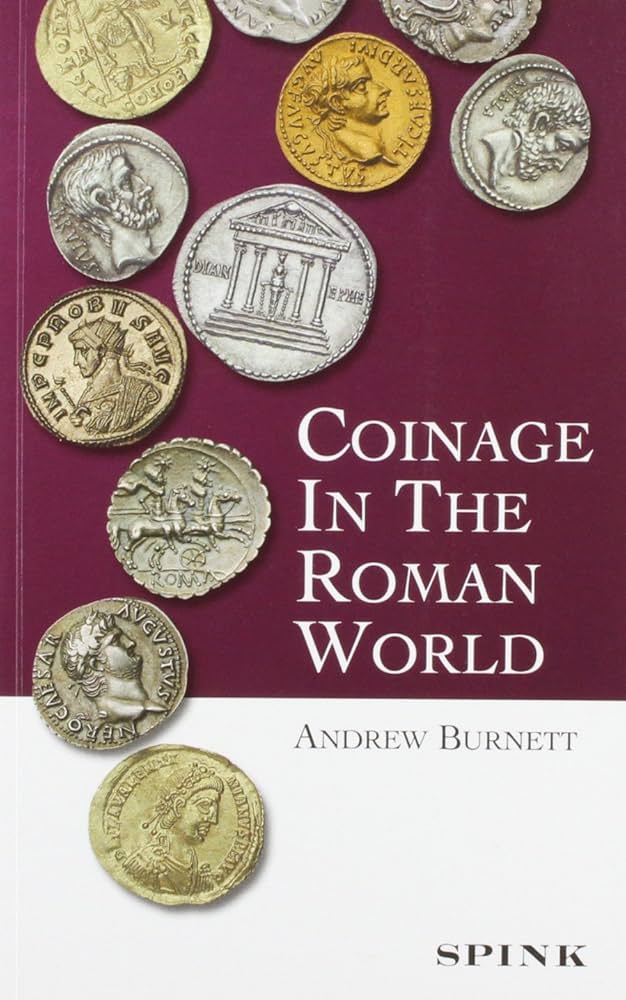 洋書 Coinage In The Roman World Coinage in the Roman World: Burnett, Andrew: 9780900652844: Amazon