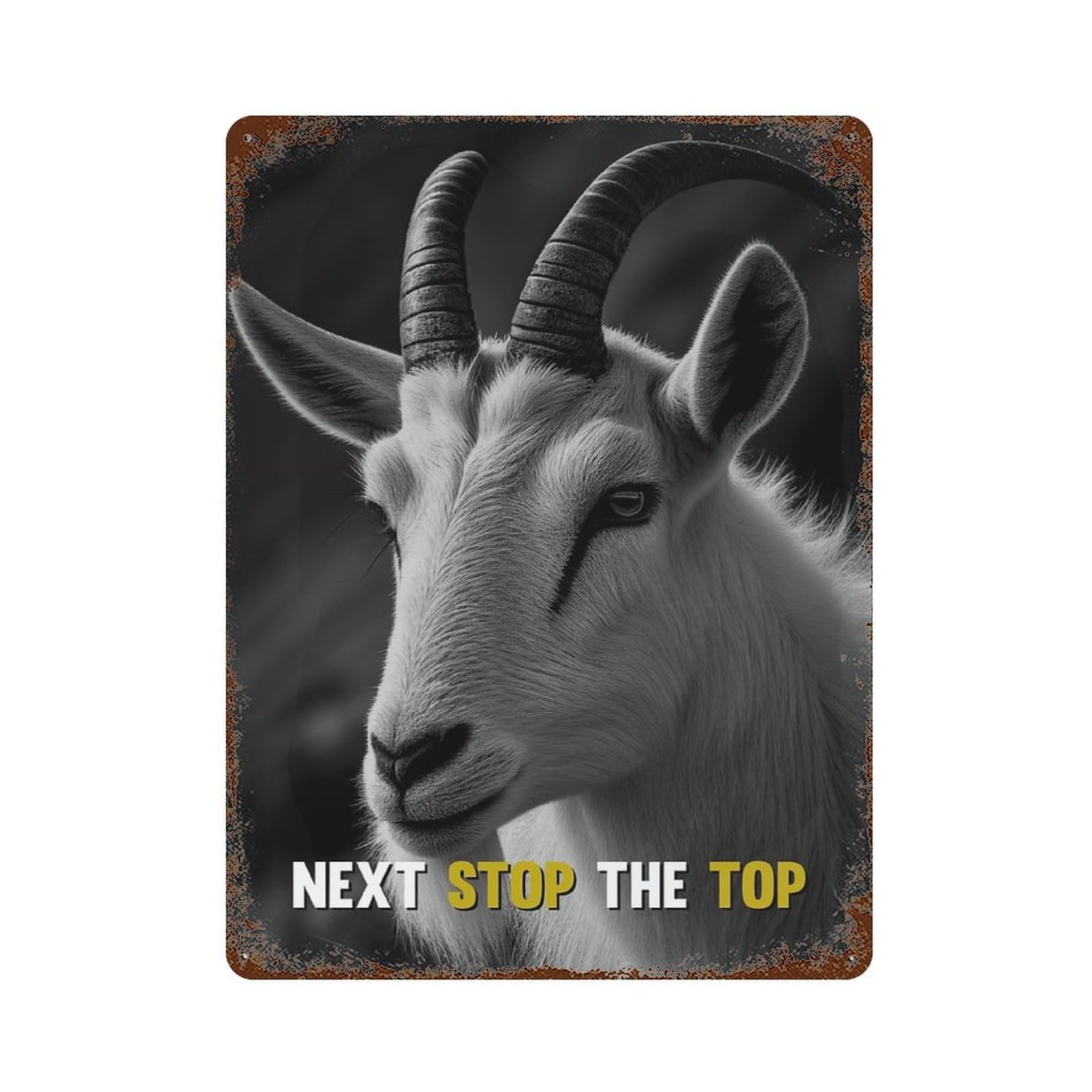 Goat Motivational Quotes Vintage Rust Metal Sign 15.7"x11.8", for Pub, Kitchen And Man Cave Decor, Rustic Home Decor