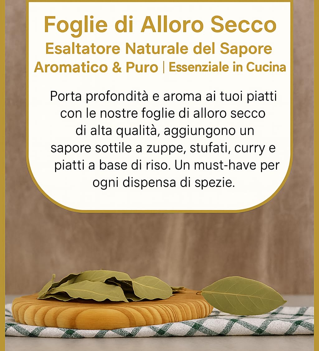 Foglie di Alloro Biologico 150gr Made in Italy – Erbe e Spezie Essiccate di Alta Qualità per Cucina – Aromatiche Naturali per Piatti Gourmet, Salse, Zuppe e Arrosti – 100% Italiane