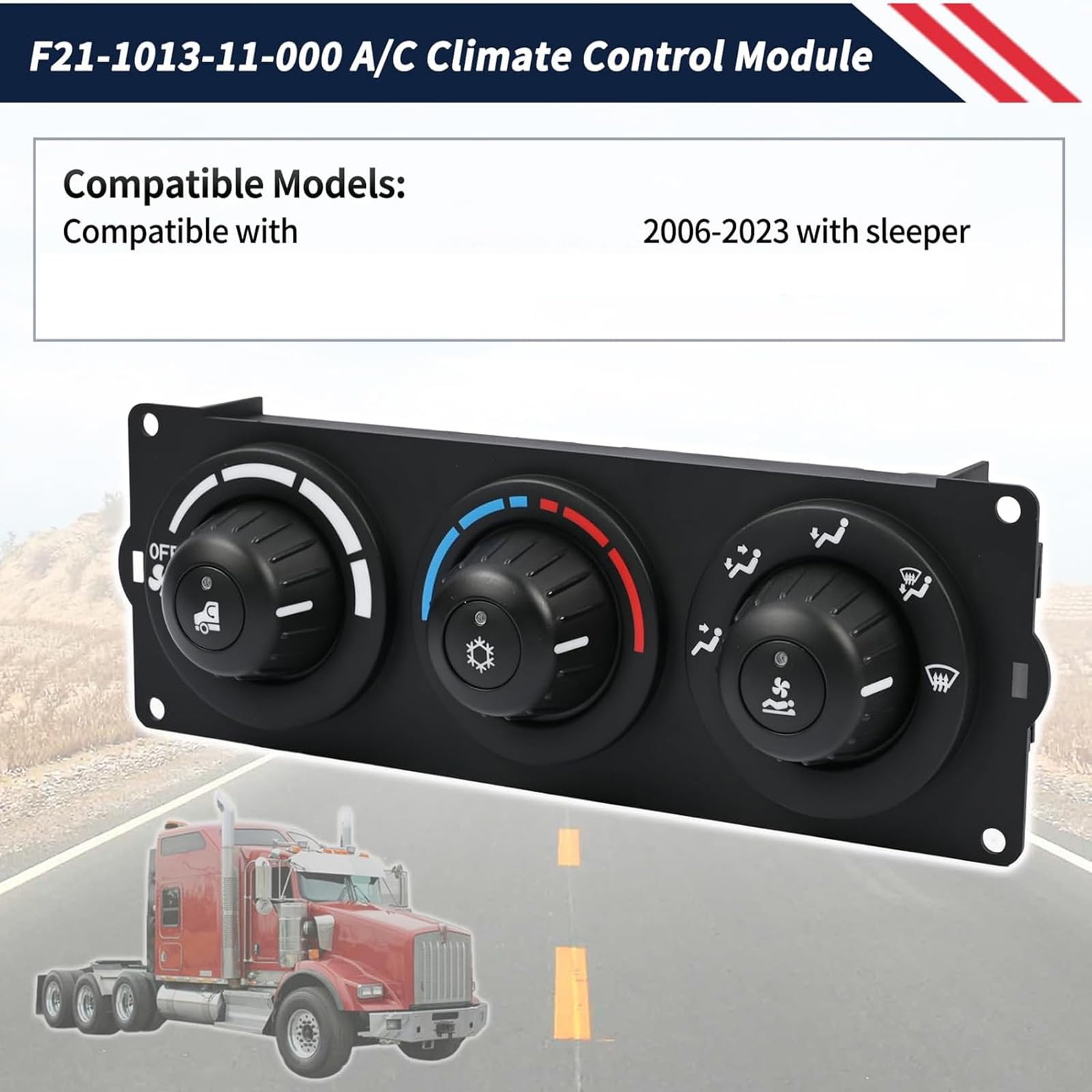 Panel de control de calefacción de aire acondicionado HVAC para camiones T600 T800 de los modelos 2006 a 2025 1013-11-000 componente HVAC