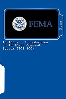IS-100.a - Introduction to Incident Command System (ICS 100)