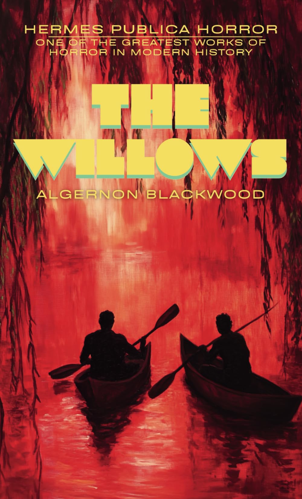 The Willows: Hermes Publica Classic Horror Collection