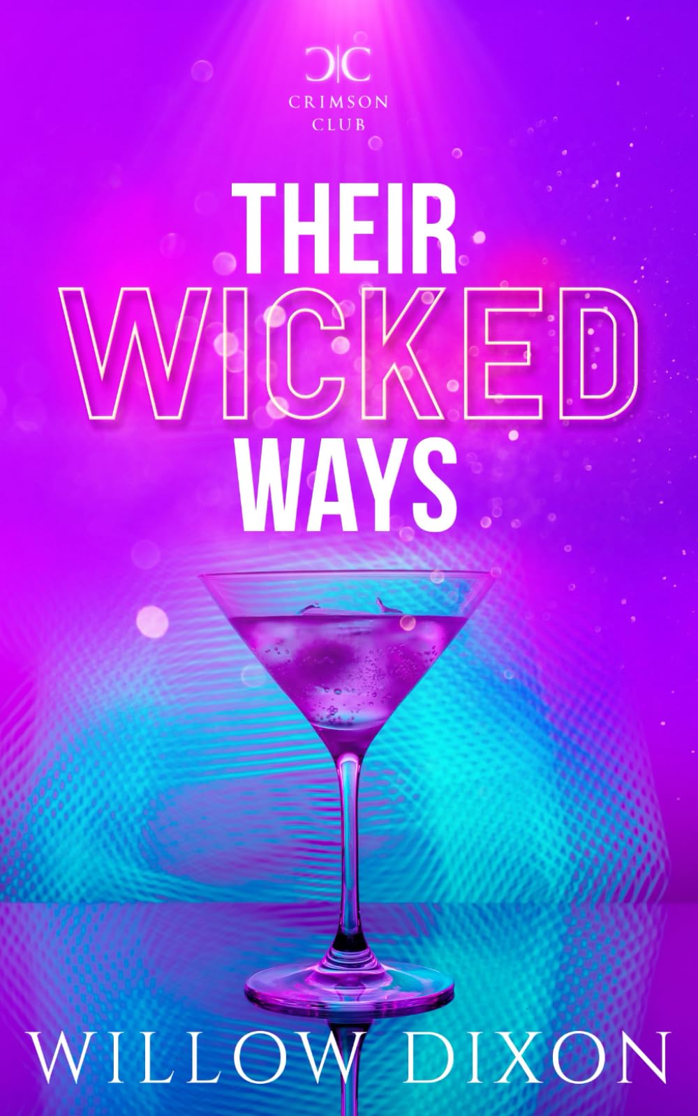 Their Wicked Ways: Alternate Version (Crimson Club Alternate Versions)