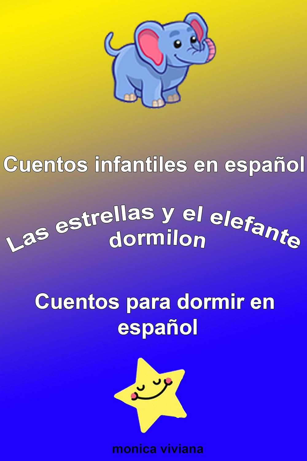 Cuentos infantiles en Español Las estrellas y el elefante dormilón ...