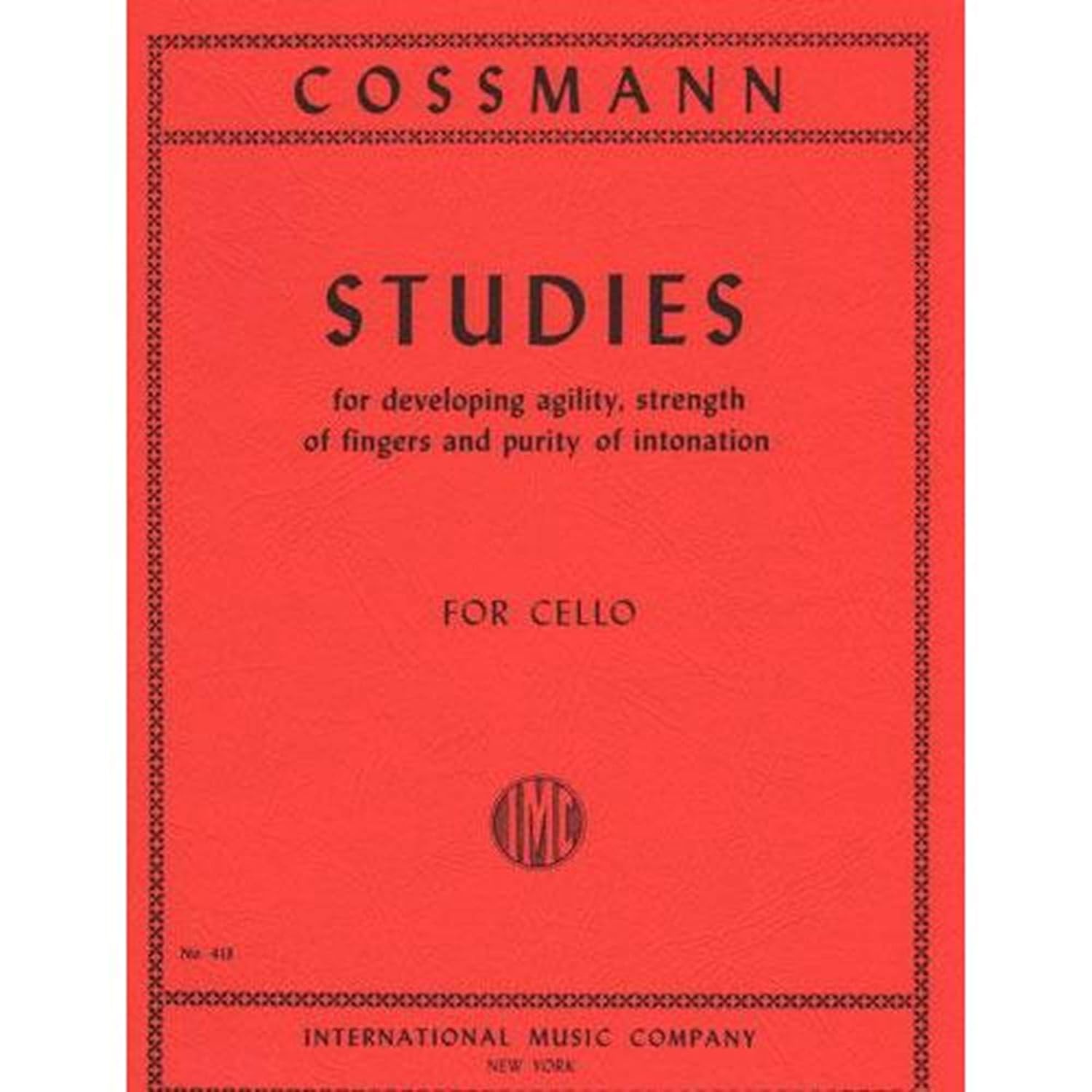 Cossmann-Studies For Development of Agility of Fingers For Cello. Published by International Music      Sheet music