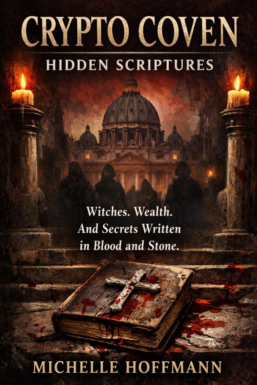 Crypto Coven: Hidden Scriptures: Book X (The Crypto Coven Series)