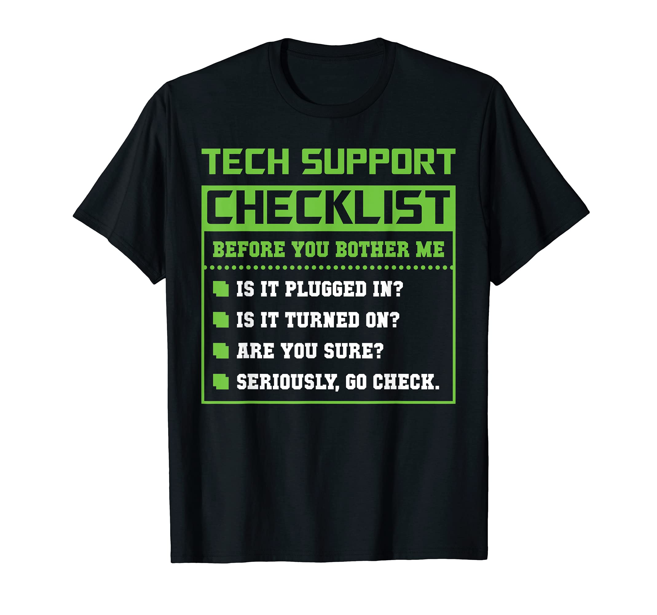 Funny Tech Support T-Shirt IT Professional Gift T-Shirt