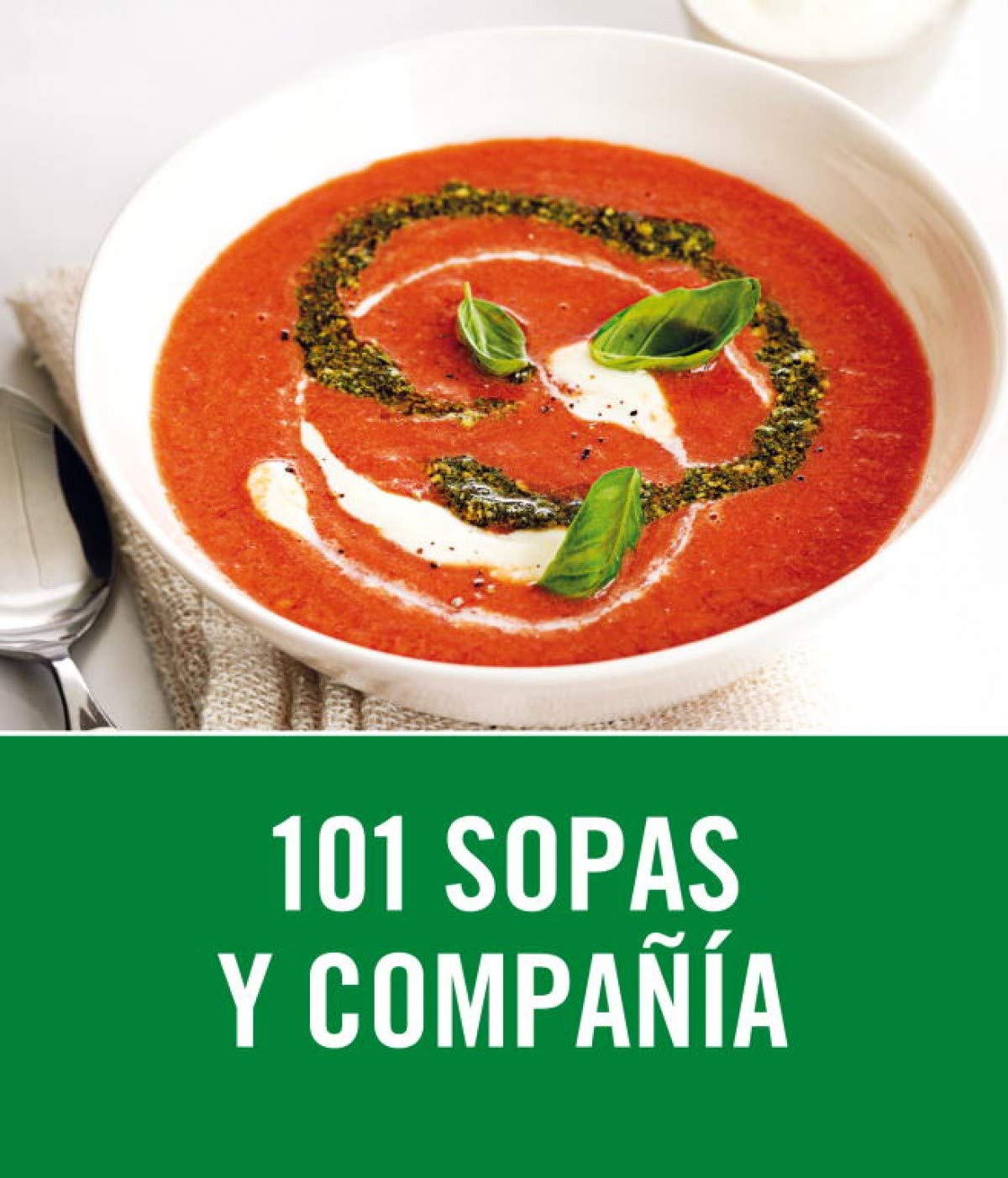 101 sopas y compañía (Cocina casera)