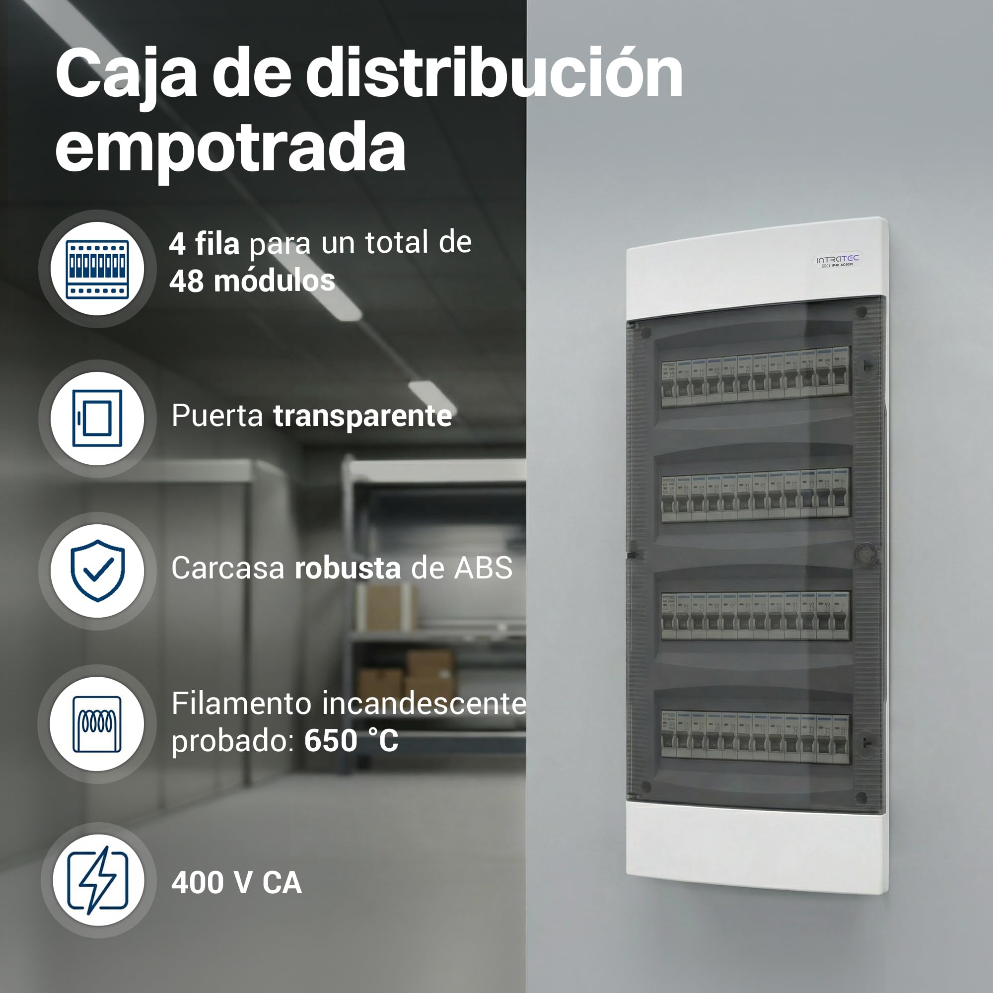 Intratec Caja de Distribución Empotrada 4 Fila – Caja de Distribución IP40 para 48 Módulos con Puerta Transparente y Riel para Instalación Eléctrica Fácil en Casa y Negocios – 676 x 283 x 106mm