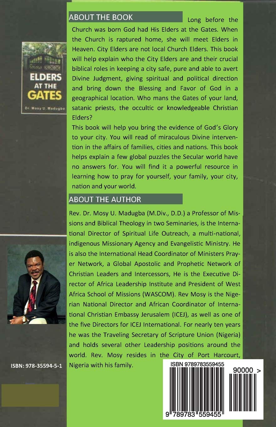 Elders at the Gates: I will build my church; and the gates of hell shall not prevail against it! Matt. 16:18