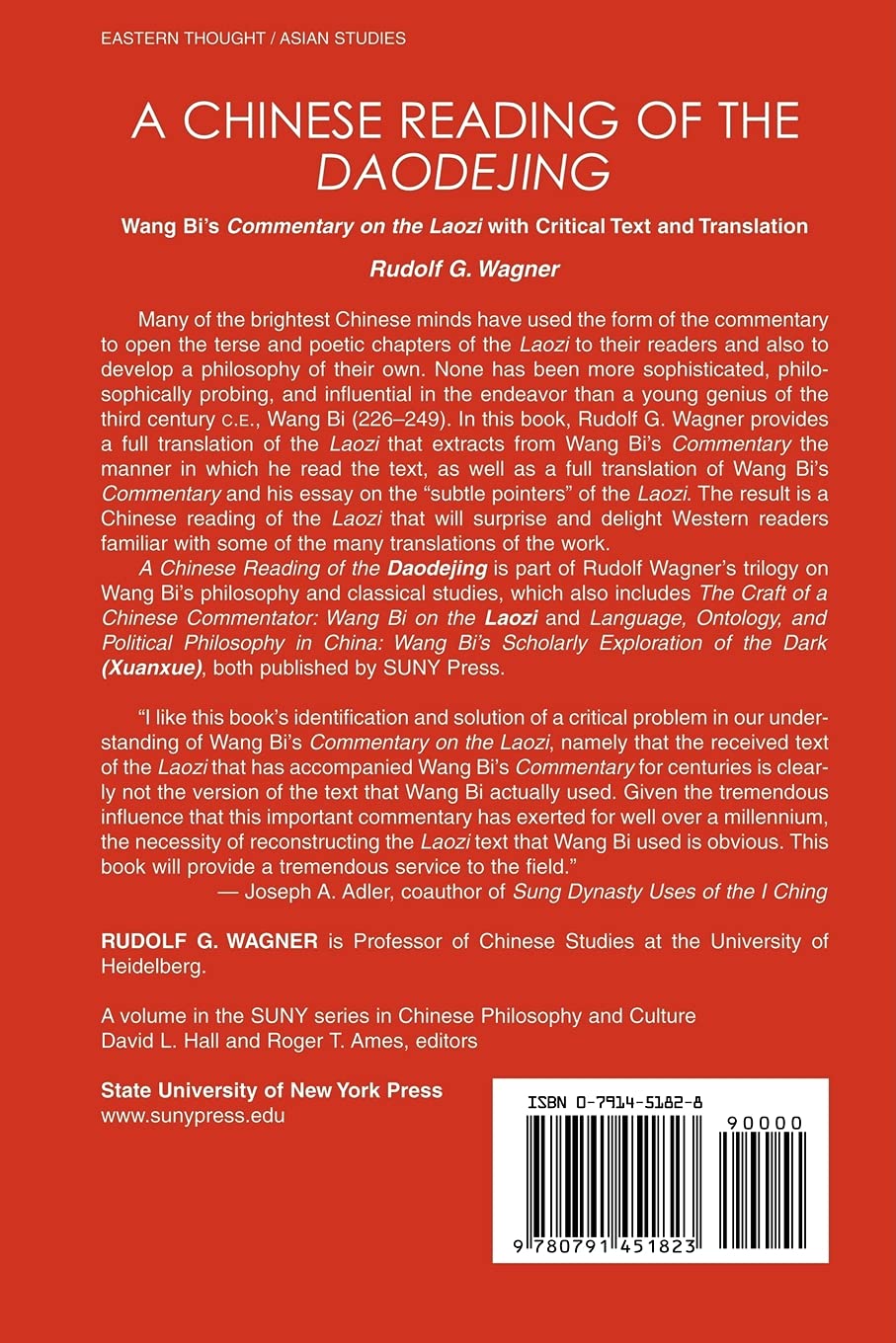 Chinese Reading of the Daodejing, A (Suny Series in Chinese Philosophy and Culture) (English and Mandarin Chinese Edition): Wang Bi’s Commentary on the Laozi with Critical Text and Translation