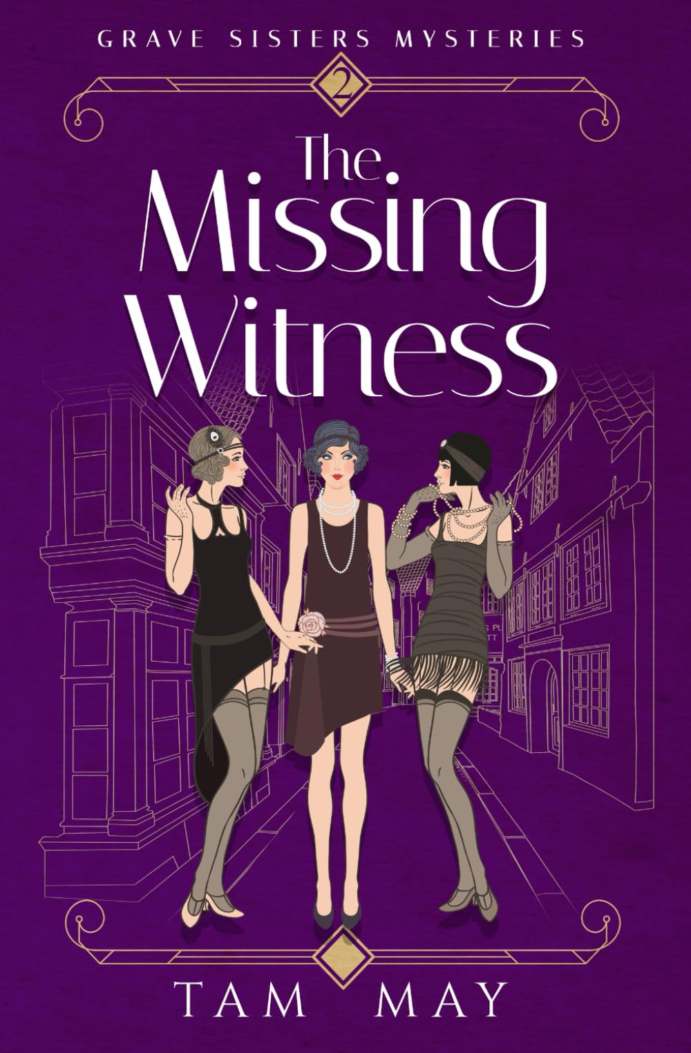 The Missing Witness: A Mystery from the Roaring Twenties: 2 (Grave Sisters Mysteries)