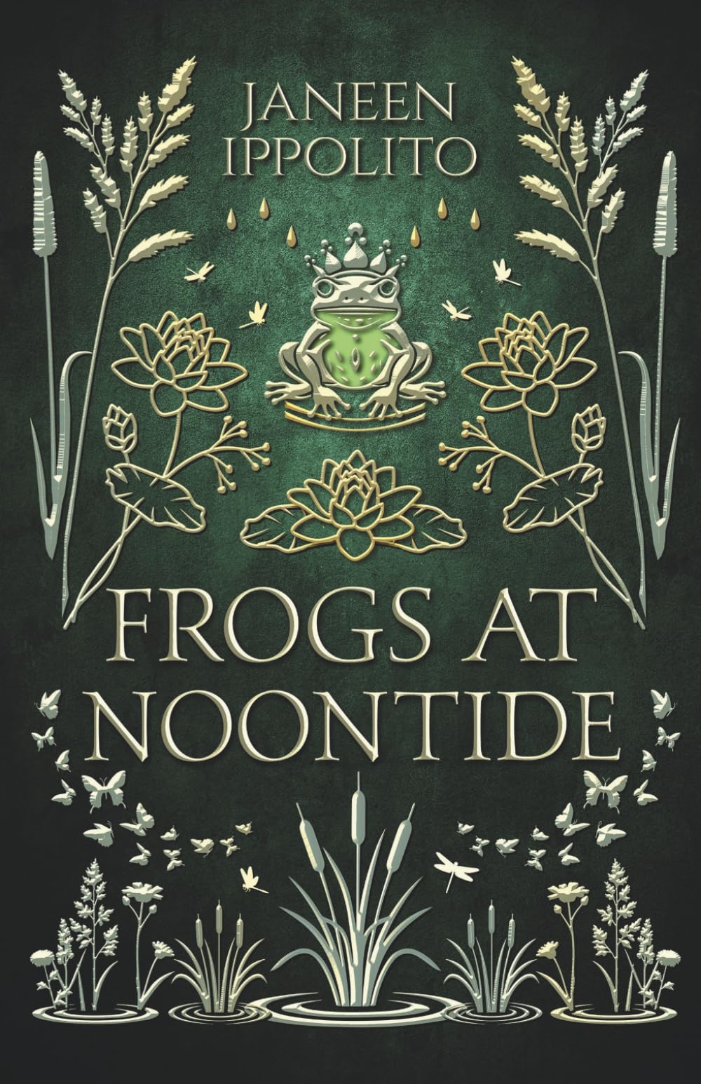 Frogs At Noontide: A Frog Prince Retelling (Star-Crossed Fairy Tales)