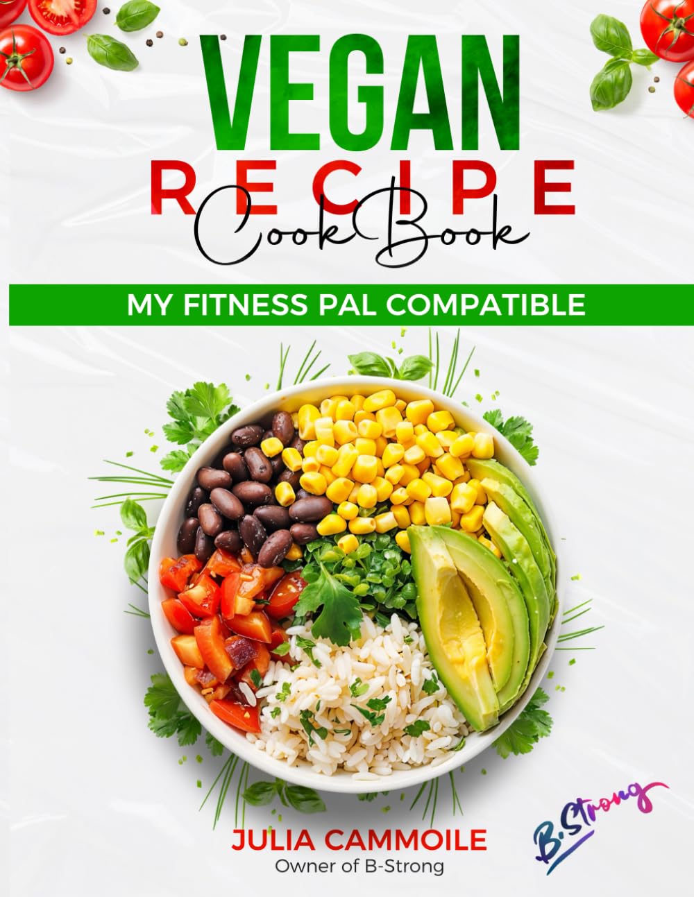 Vegan Recipe Book: Quick Vegan Meal Ideas