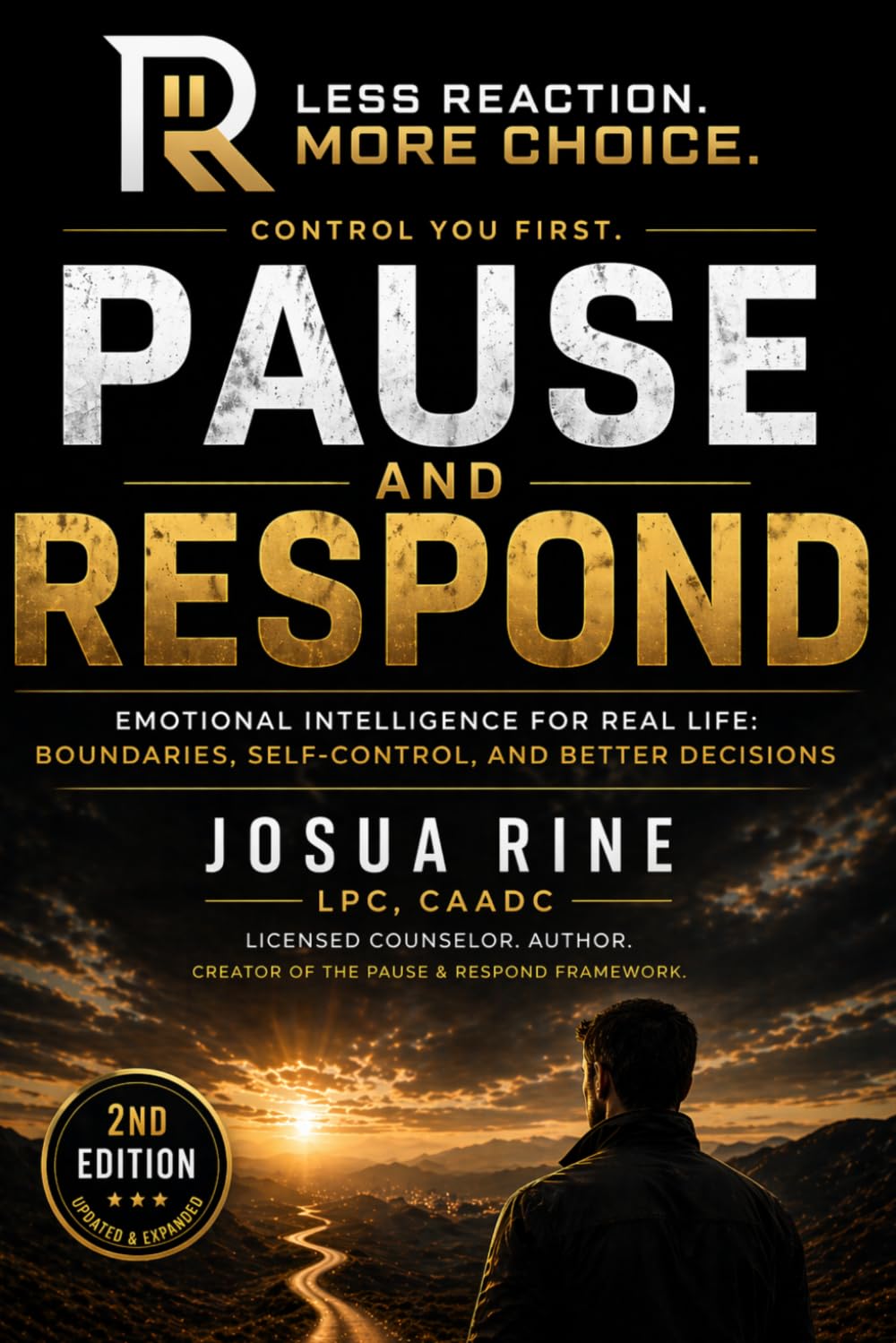 PAUSE & RESPOND 2nd Edition: Emotional Intelligence for Real Life: Boundaries, Self-Control, and Better Decisions