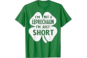 I'm Not a Leprechaun I'm Just Short Funny Irish Day Shirts