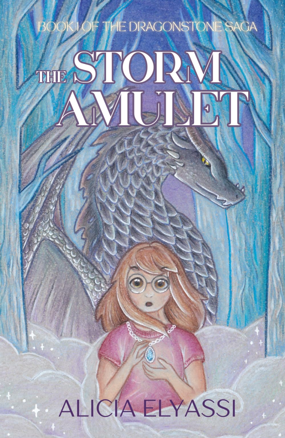 The Storm Amulet: Book 1 of The Dragonstone Saga