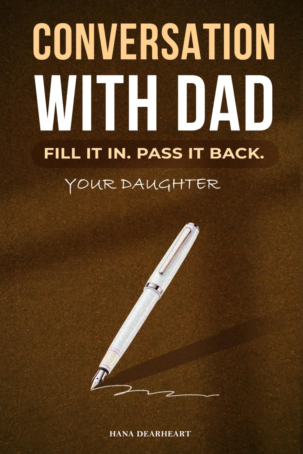 Conversation with Dad - Daughter Edition: A Two-Way Fill-In Journal for Fathers and Daughters | Guided Keepsake Gift Book for Father's Day, Birthdays & Christmas