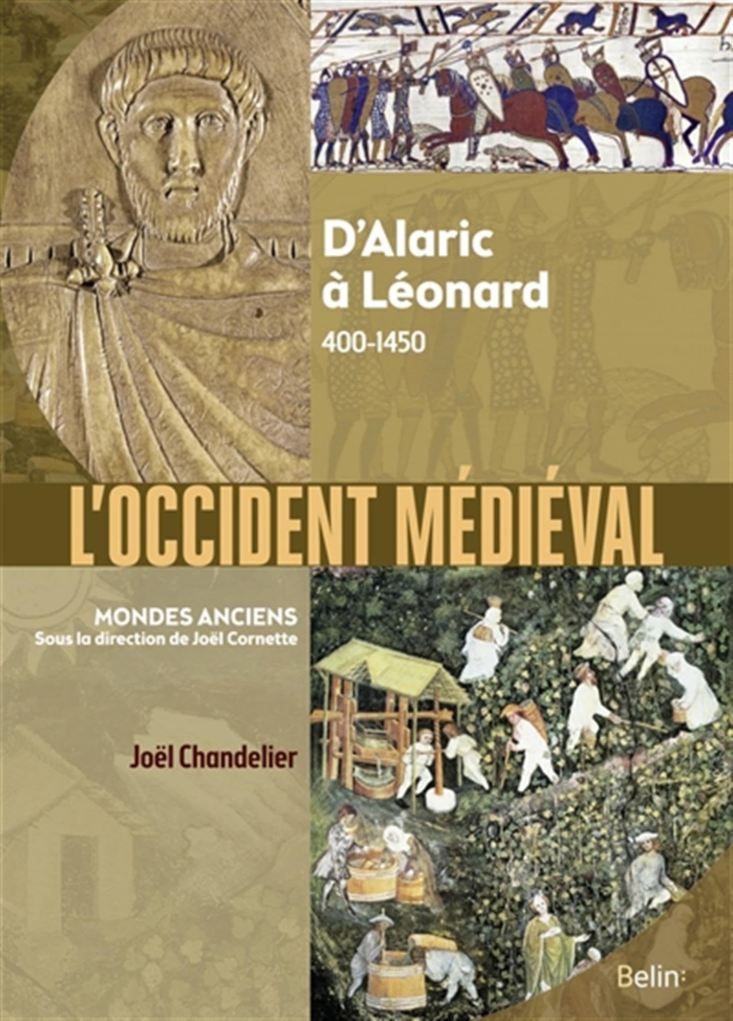 L'Occident médiéval: D’Alaric à Léonard, 400-1450