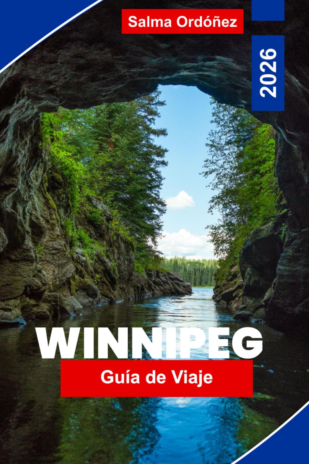 WINNIPEG Guía de viaje 2026: Explora lugares históricos, atracciones culturales, parques panorámicos, gastronomía local y consejos prácticos para tu viaje a Canadá