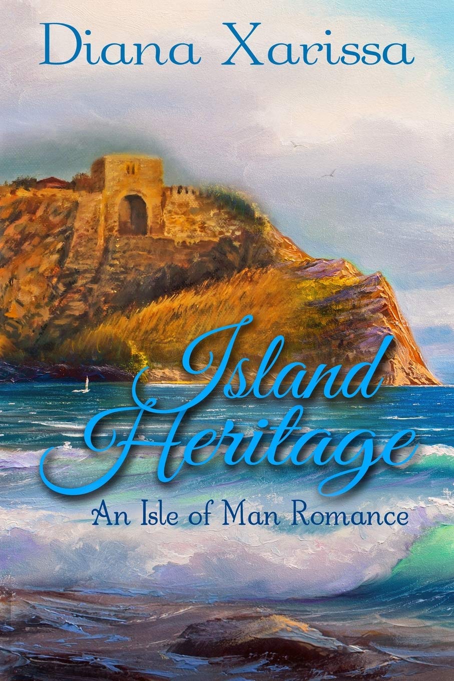 Island Heritage: Volume 3 (The Isle of Man Romances)