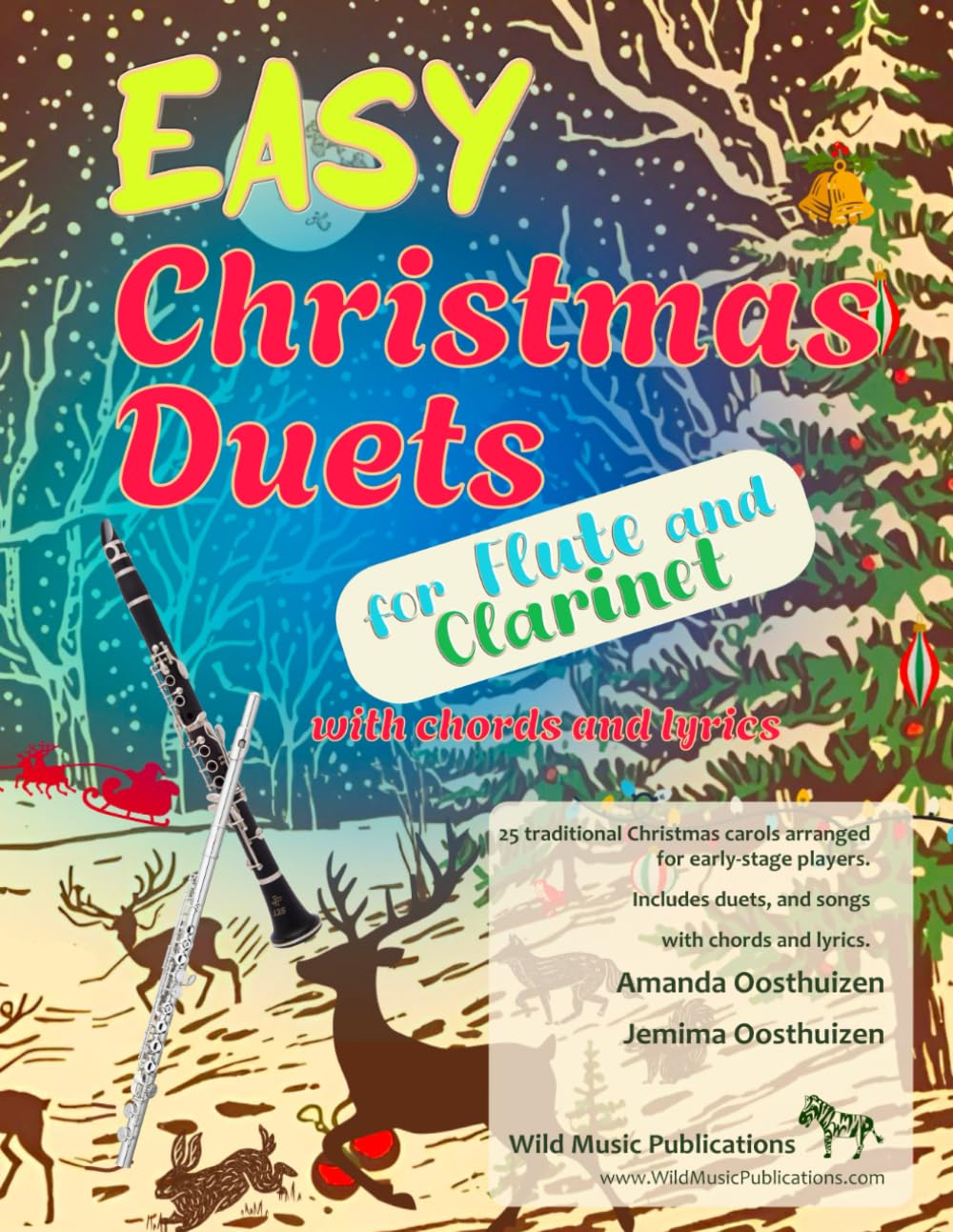 Easy Christmas Duets for Flute and Clarinet: 25 traditional Christmas Carols arranged for early-stage players with chords and lyrics (Flute and Clarinet Duets for Beginners and Improvers)