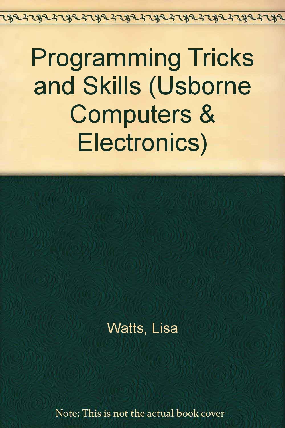 Programming Tricks and Skills (Usborne Computers & Electronics)