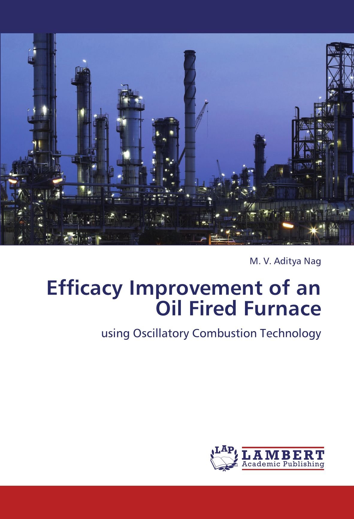 Efficacy Improvement of an Oil Fired Furnace
