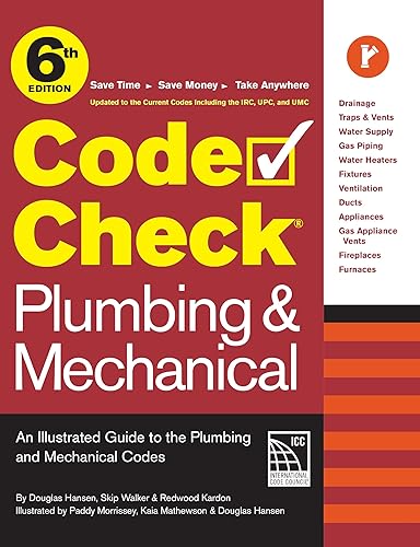 Code Check Plumbing & Mechanical 6th Edition: An Illustrated Guide