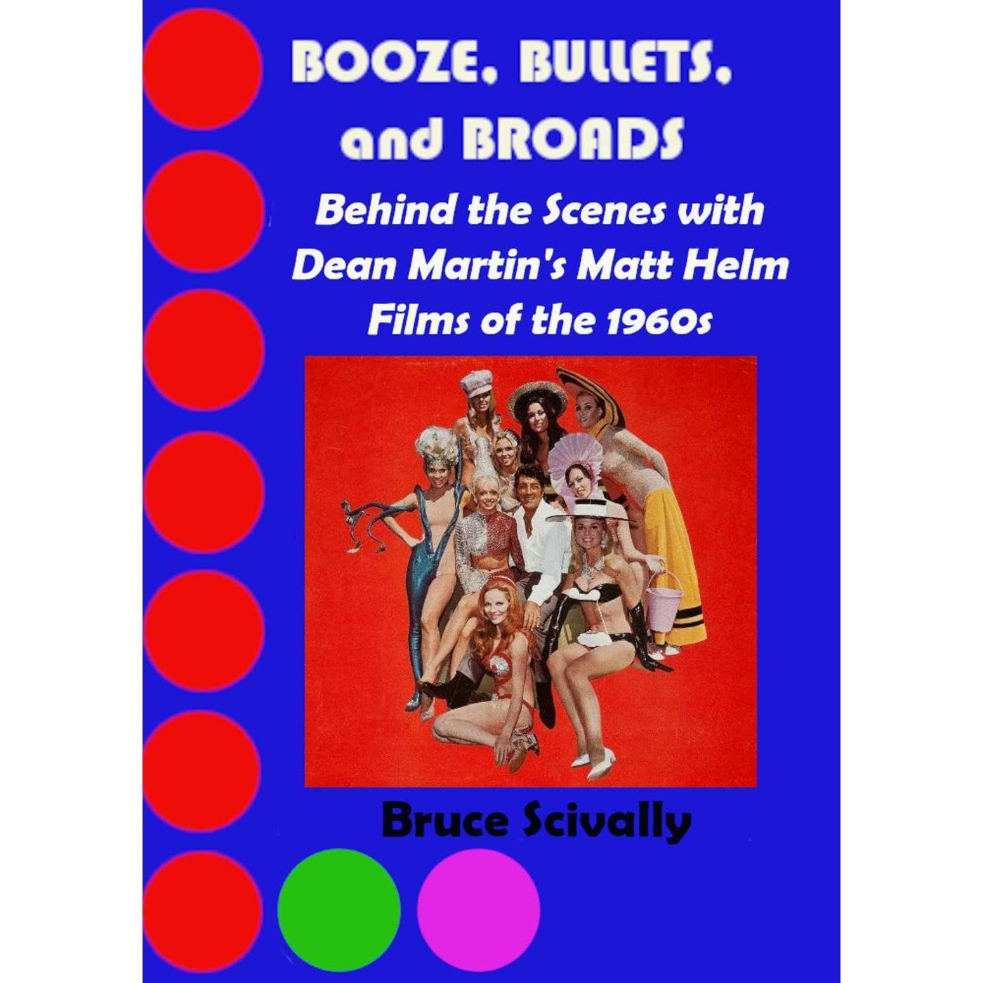 Booze, Bullets & Broads