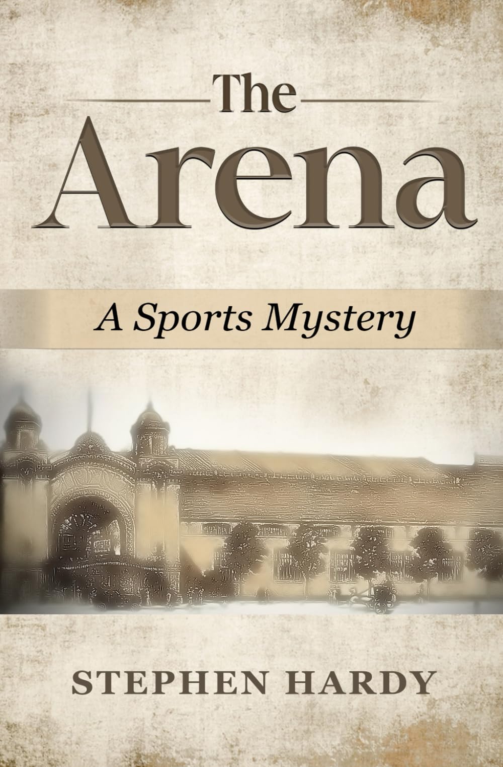 The Arena: A Sports Mystery (The Towne Family Sports Mystery Series)