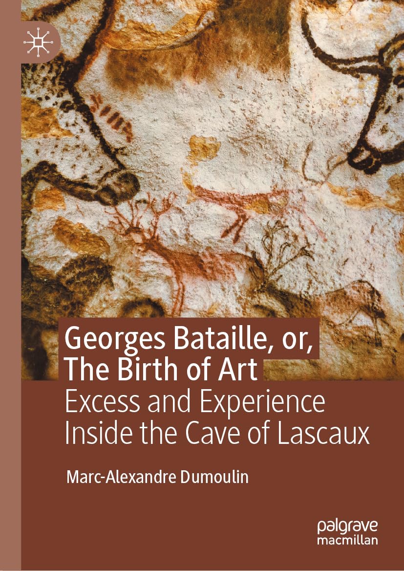 Georges Bataille, or, The Birth of Art | Édition de prestige sur Lascaux