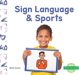 Sign Language & Sports (Everyday Sign Language)
