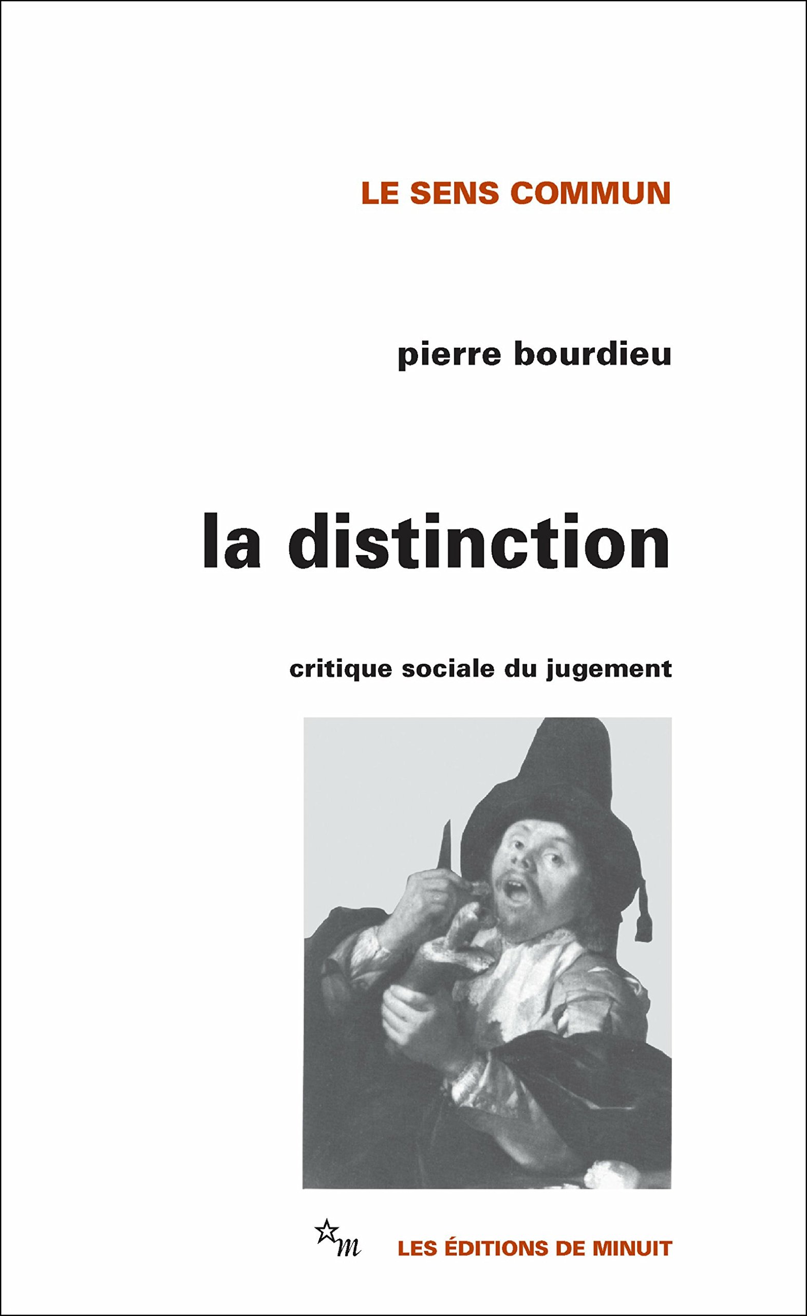 La Distinction: Critique sociale du jugement (Le sens commun) (French Edition)