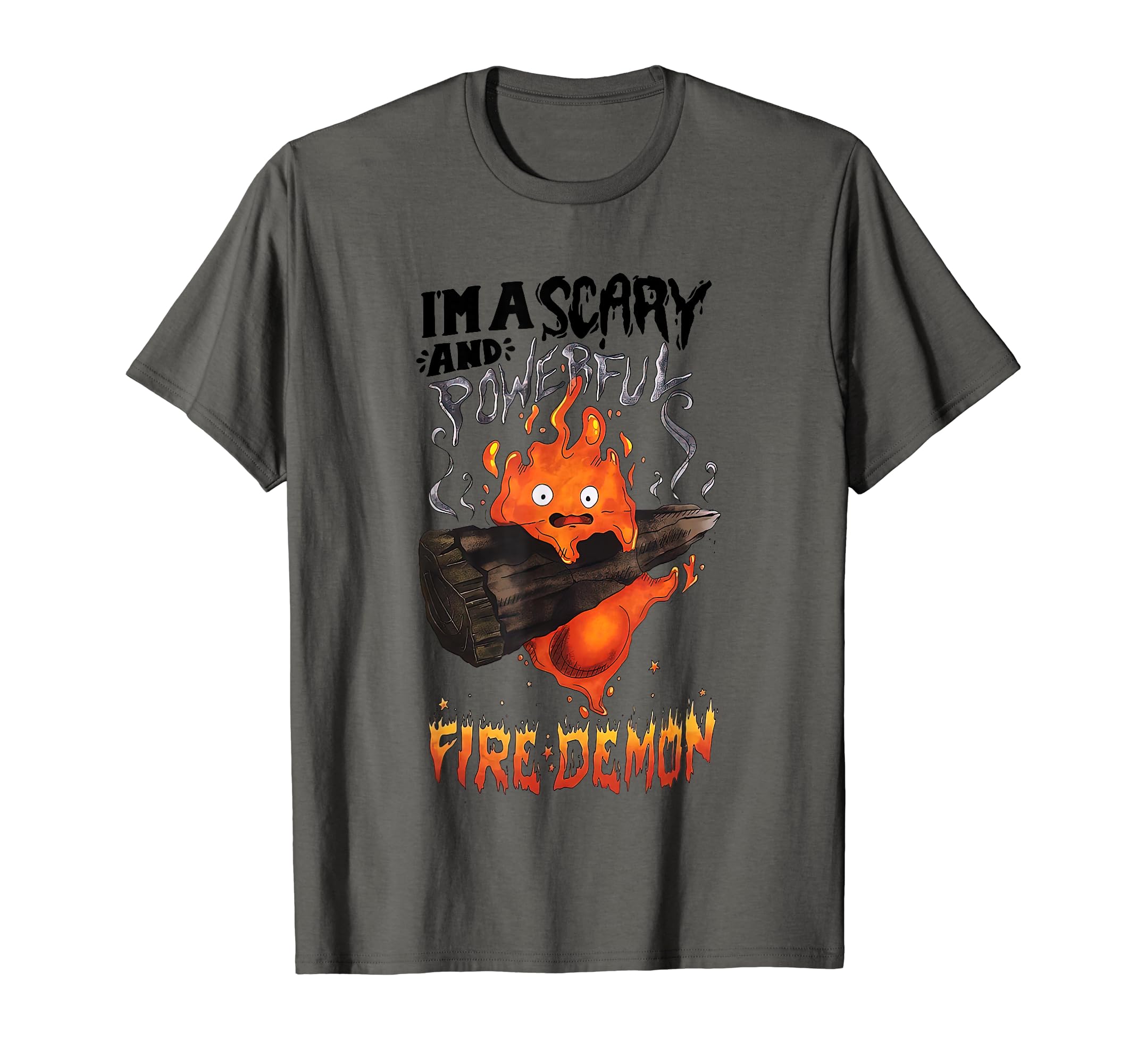I’m A Scary And Powerful Fire Demon T-ShirtOEKO-TEX STANDARD 100