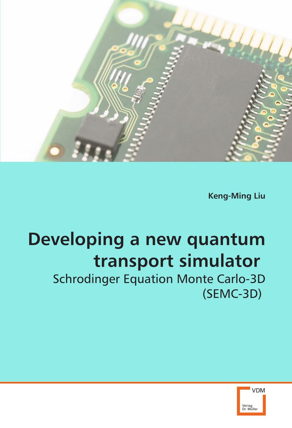 Developing a new quantum transport simulator: Schrodinger Equation Monte Carlo-3D (SEMC-3D)
