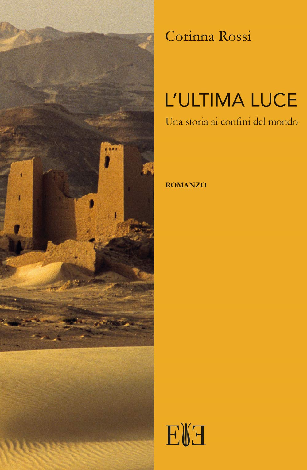 L'ultima Luce. Una Storia Ai Confini Del Mondo - 4