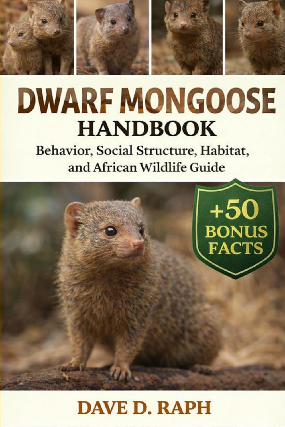 Dwarf Mongoose Handbook: Behavior, Social Structure, Habitat, and African Wildlife Guide