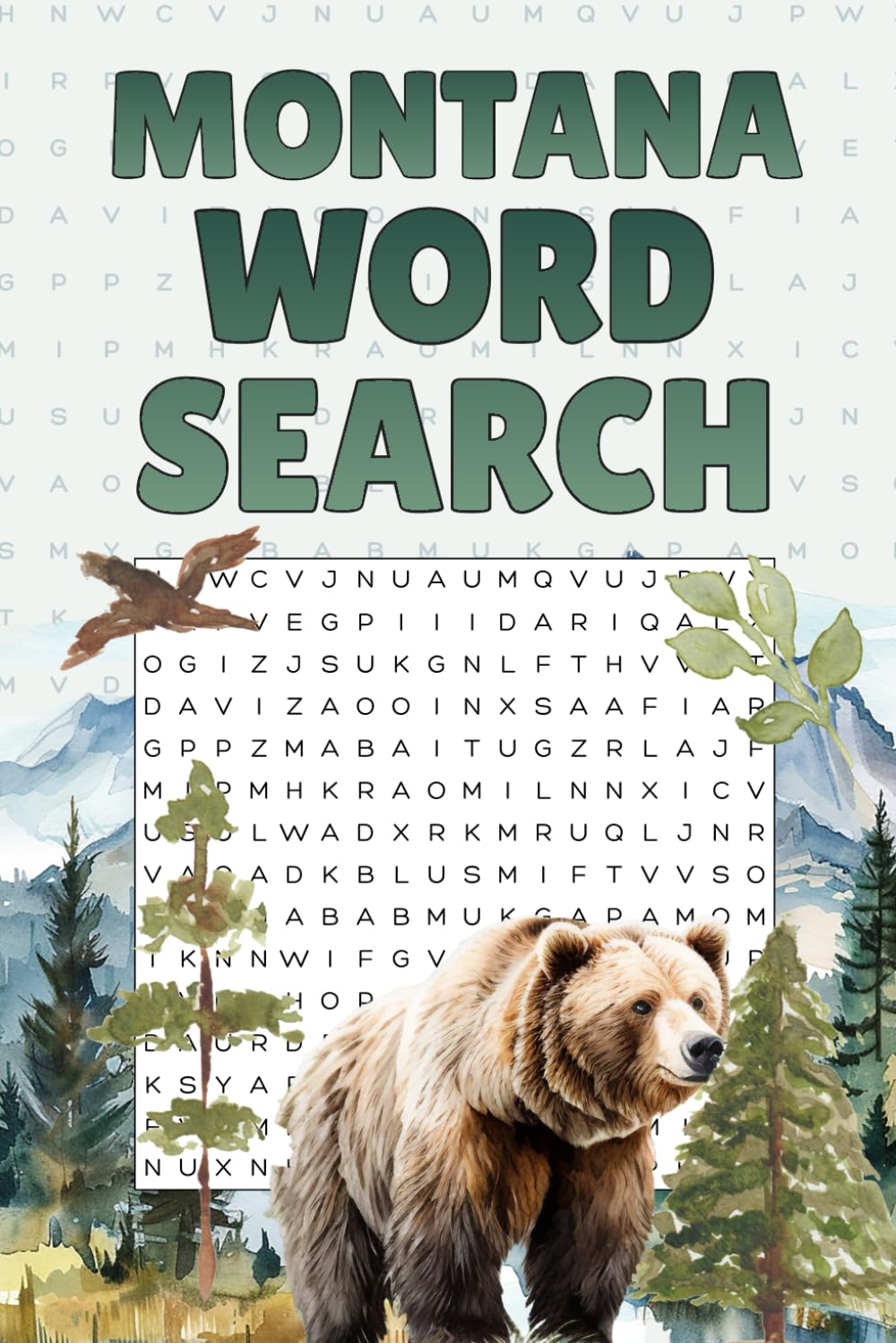 Montana Word Search: Word Searches for Montana, Wildlife, Montana landmarks and More | 6x9 inches (15.24 x 22.86 cm) 69 Pages| 50+ Puzzles… Gift for Birthdays, Holidays, Stress Relief, Relaxation