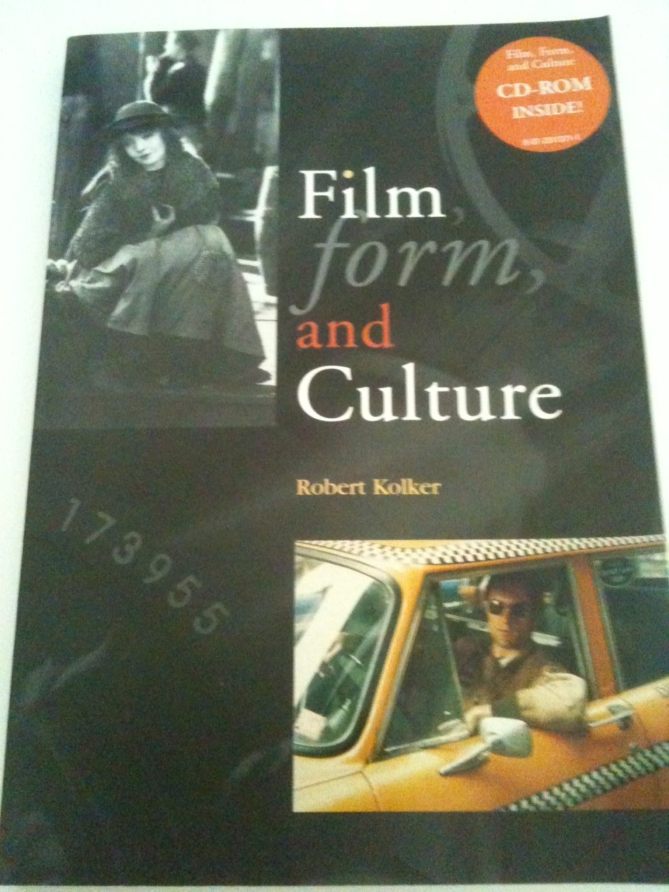 Film, Form, and Culture : manuel de cinéma, esthétique du film et théories culturelles