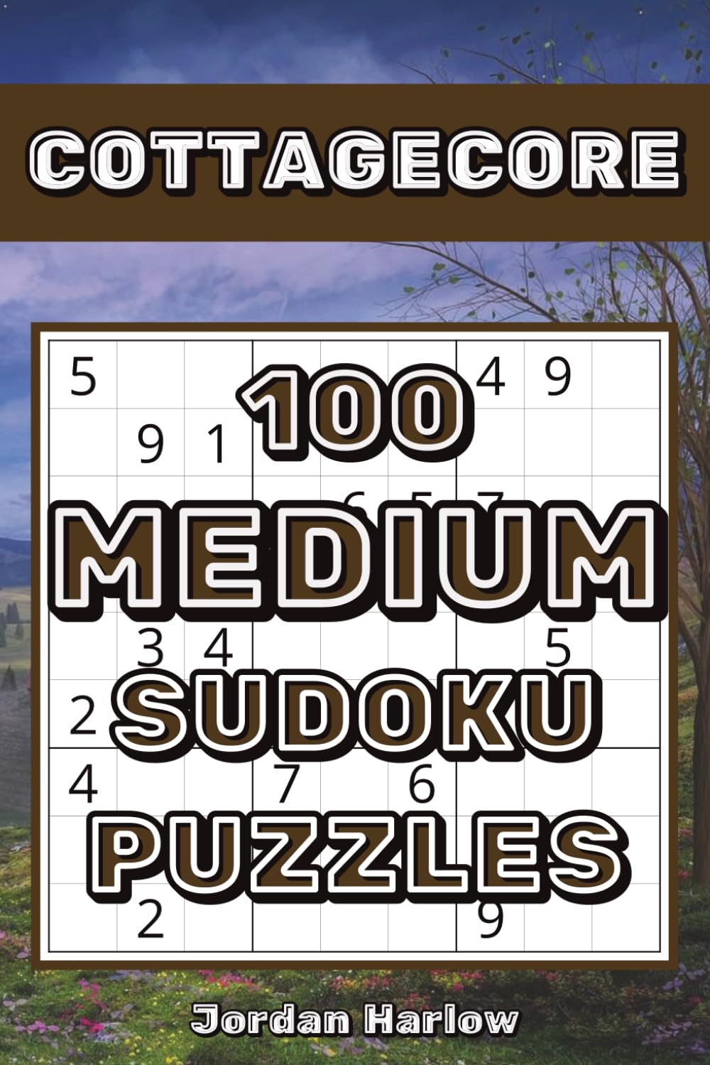 Cottagecore 100 Medium Sudoku Puzzles: A Cozy Countryside Puzzle Collection for Casual Solvers