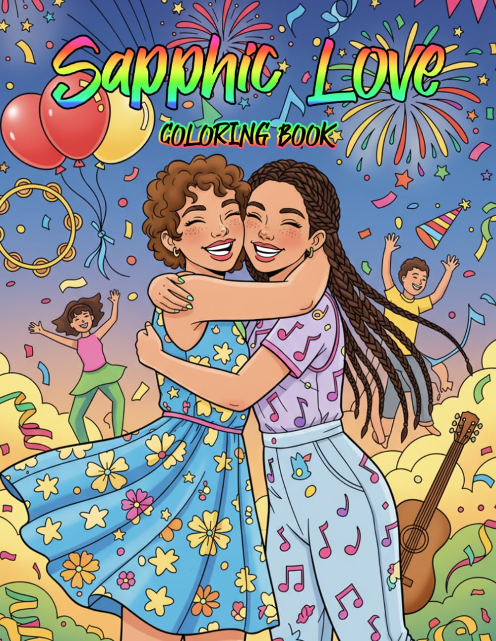 Sapphic Love Coloring Book: Celebrate The Beauty Of Queer Joy And Intimate Romantic Connections Through Soft Artistic Expression